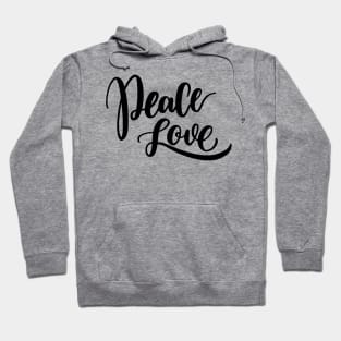 Peace Love Hoodie